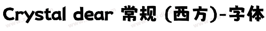Crystal dear 常规 (西方)字体转换